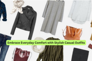 Embrace Everyday Comfort with Stylish Casual Outfits