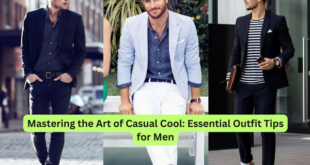 Mastering the Art of Casual Cool Essential Outfit Tips for Men