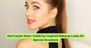 Red Carpet Glam Celebrity-Inspired Makeup Looks for Special Occasions