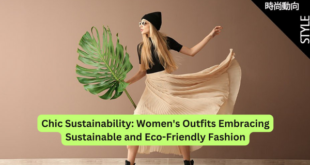 Chic Sustainability Women's Outfits Embracing Sustainable and Eco-Friendly Fashion