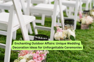 Enchanting Outdoor Affairs Unique Wedding Decoration Ideas for Unforgettable Ceremonies