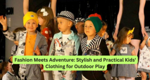 Fashion Meets Adventure Stylish and Practical Kids' Clothing for Outdoor Play
