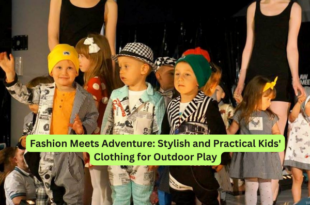 Fashion Meets Adventure Stylish and Practical Kids' Clothing for Outdoor Play