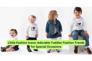 Little Fashion Icons Adorable Toddler Fashion Trends for Special Occasions