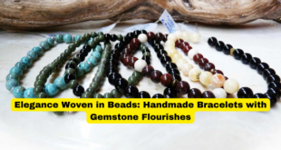 Elegance Woven in Beads Handmade Bracelets with Gemstone Flourishes