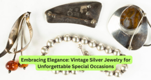 Embracing Elegance Vintage Silver Jewelry for Unforgettable Special Occasions
