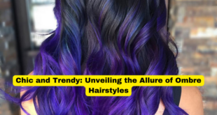 Chic and Trendy Unveiling the Allure of Ombre Hairstyles